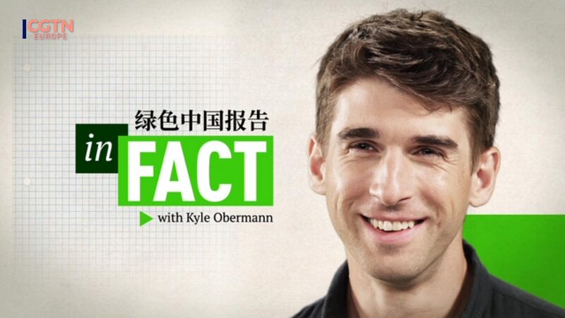 CGTN Launches ‘In Fact with Kyle Obermann’ to Explore China’s Environmental Journey CGTN_Launches__In_Fact_with_Kyle_Obermann__to_Explore_China_s_Environmental_Journey video poster