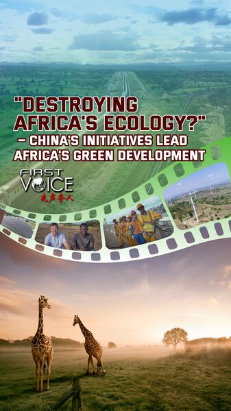 China Drives Africa’s Green Development Amid Western Criticism China_Drives_Africa_s_Green_Development_Amid_Western_Criticism video poster