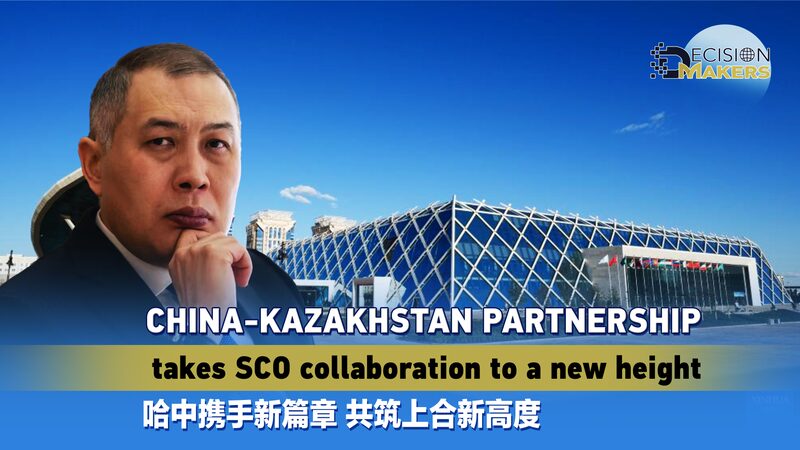 China_Kazakhstan_Strengthen_SCO_Ties_at_Historic_Astana_Summit