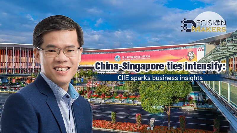 China_Singapore_Ties_Deepen__CIIE_Unlocks_New_Business_Horizons