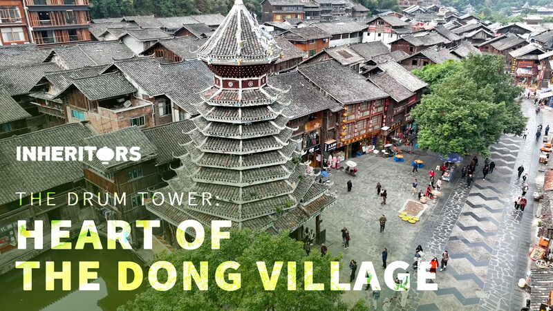 Drum_Towers__The_Heartbeat_of_Dong_Villages video poster