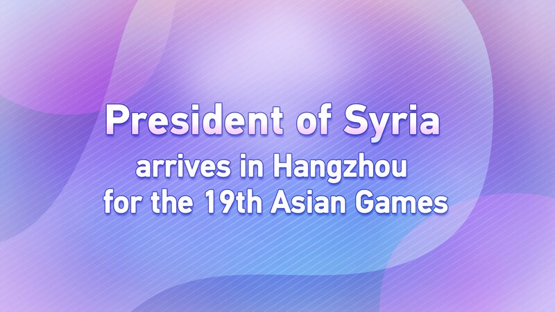 Syrian_Leader_Bashar_al_Assad_Arrives_in_Hangzhou_for_Asian_Games_Opening video poster