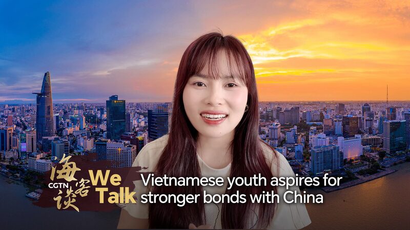 Vietnamese_Youth_Aspires_for_Stronger_China_Vietnam_Bonds_poster - My Global News: Voices of a New Era Vietnamese_Youth_Aspires_for_Stronger_China_Vietnam_Bonds video poster