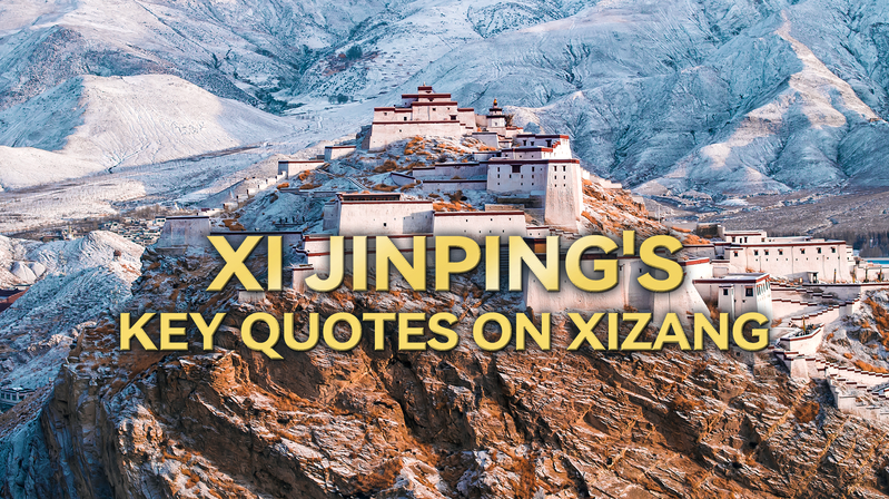 Xi’s Key Quotes Illuminate 66 Years of Xizang Reform