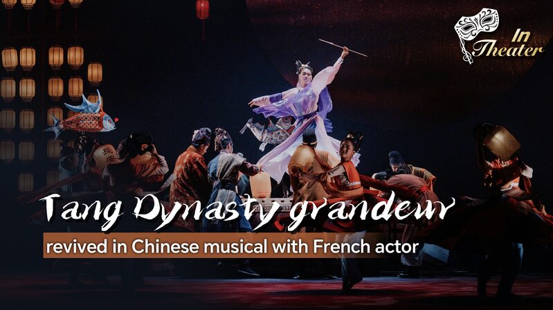 Beijing_Premieres_New_Musical_Reviving_Tang_Dynasty_s_Grandeur_with_French_Actor video poster