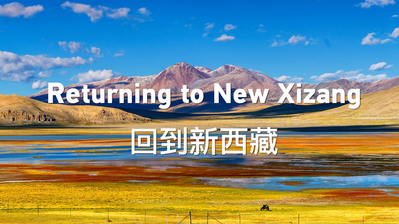 Return_to_New_Xizang__Exiled_Tibetans_Embrace_New_Beginnings_poster - My Global News: Voices of a New Era Return_to_New_Xizang__Exiled_Tibetans_Embrace_New_Beginnings video poster