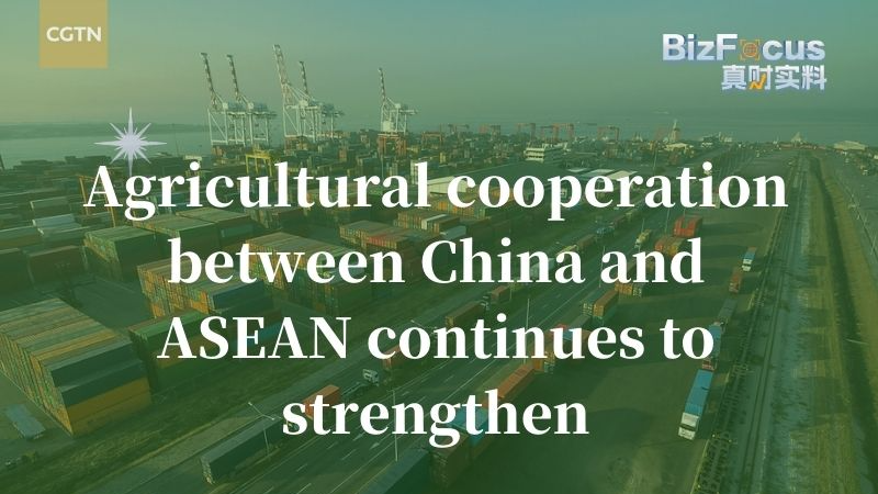 ASEAN_Remains_Key_Partner_in_Chinese_Mainland_Agriculture