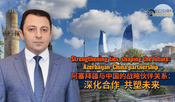 Azerbaijan_and_China_Forge_a_Dynamic_Strategic_Partnership