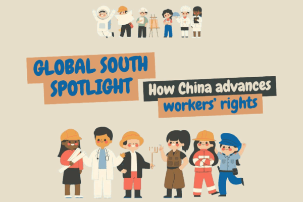 Global South Spotlight: How the Chinese mainland advances workersâ rights Global South Spotlight: How the Chinese mainland advances workersâ rights video poster