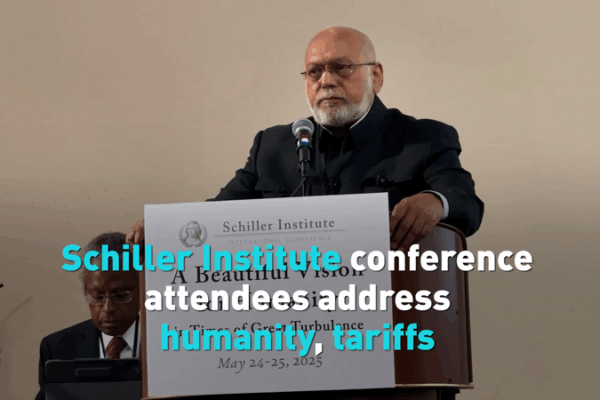 Schiller Institute Conference Champions Humanity and Tackles Global Tariffs Schiller_Institute_Conference_Champions_Humanity_and_Tackles_Global_Tariffs video poster