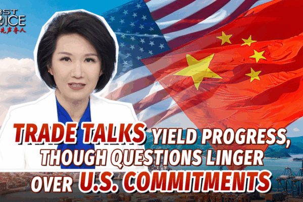 U.S.-China Trade Talks Show Promise – Will Commitments Stick? U_S__China_Trade_Talks_Show_Promise_Will_Commitments_Stick_ video poster