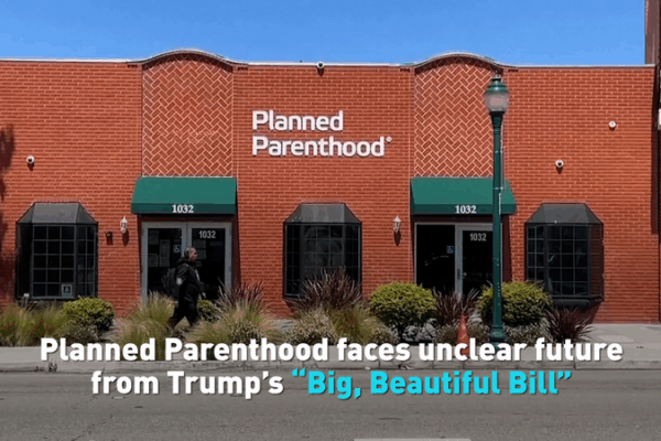 Planned Parenthoodâs Future Uncertain Under Trumpâs âBig, Beautiful Billâ Planned Parenthoodâs Future Uncertain Under Trumpâs âBig, Beautiful Billâ video poster