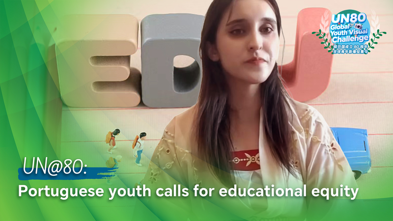 UN@80: Portuguese Youth Champion Global Education Equity UN_80__Portuguese_Youth_Champion_Global_Education_Equity video poster