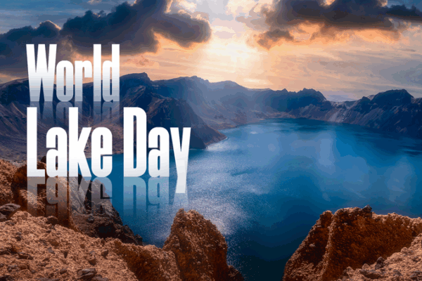 World Lake Day: Honoring Earth’s Fragile, Majestic Lakes World_Lake_Day__Honoring_Earth_s_Fragile__Majestic_Lakes