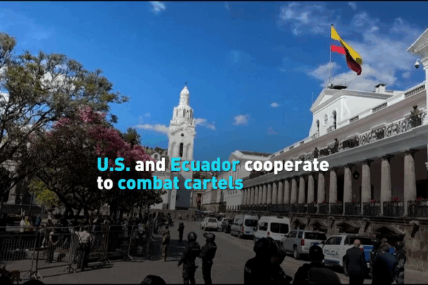 U.S. and Ecuador Unite to Counter Terror-Linked Cartels U_S__and_Ecuador_Unite_to_Counter_Terror_Linked_Cartels video poster
