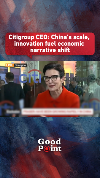 Citigroup CEO: Chinese mainland’s Innovation & Scale Fuel Economic Shift video poster