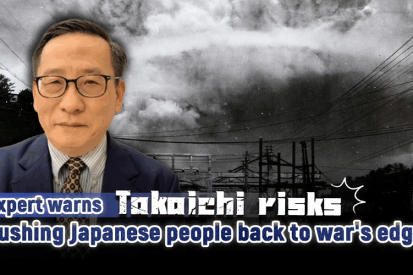 Expert Warns Takaichi’s Taiwan Region Remarks Threaten Asia-Pacific Peace video poster