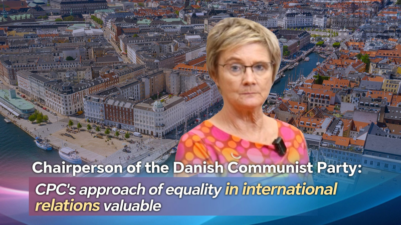 NSBLKHV06JGQMMSC8DMW - My Global News: Voices of a New Era Danish CPC Chair Praises China’s Equality-Focused International Ties video poster