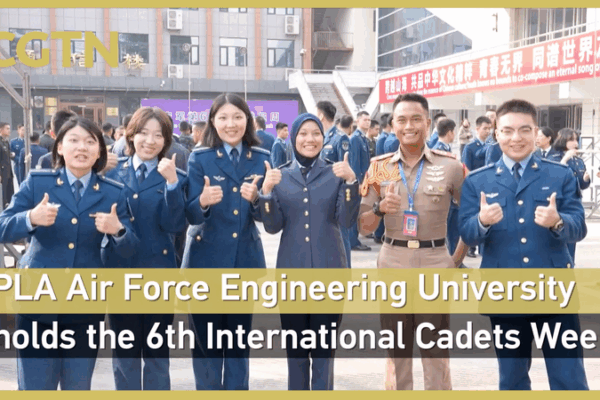 PLA_Air_Force_University_Launches_6th_International_Cadets_Week video poster