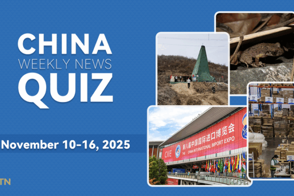 Test_Your_China_IQ__Weekly_News_Quiz__Nov_10_16__2025_