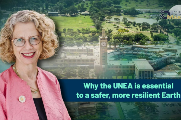 Why_the_UNEA_Is_Key_to_a_Safer__More_Resilient_Earth